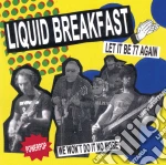 (LP Vinile) Liquid Breakfast - Let It Be 77 Again (7') vinile