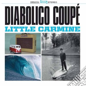 Diabolico Coupe - Little Carmine cd musicale di Diabolico Coupe