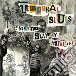 Temporal Sluts - Modern Slavery Protocol
