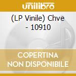 (LP Vinile) Chve - 10910 vinile
