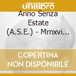 Anno Senza Estate (A.S.E.) - Mmxvi (7