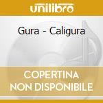 Gura - Caligura cd