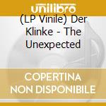 (LP Vinile) Der Klinke - The Unexpected lp vinile di Klinke Der