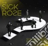 Sick Rose - Someplace Better cd