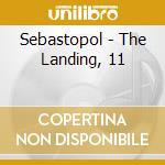 Sebastopol - The Landing, 11