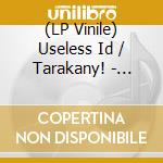 (LP Vinile) Useless Id / Tarakany! - Among Other Zeroes And Ones (Ltd. Split 10'') vinile