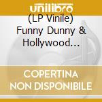 (LP Vinile) Funny Dunny & Hollywood Sinners - Split lp vinile