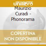 Maurizio Curadi - Phonorama cd musicale