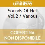 Sounds Of Hell Vol.2 / Various cd
