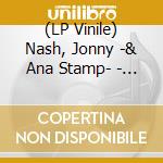 (LP Vinile) Nash, Jonny -& Ana Stamp- - There Up, Behind The Moon vinile
