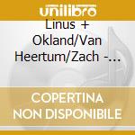 Linus + Okland/Van Heertum/Zach - Light As Never cd
