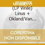 (LP Vinile) Linus + Okland/Van Heertum/Zach - Light As Never vinile