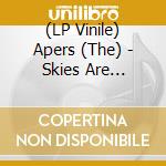 (LP Vinile) Apers (The) - Skies Are Turning Blue vinile