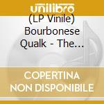 (LP Vinile) Bourbonese Qualk - The Spike vinile