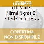 (LP Vinile) Miami Nights 84 - Early Summer (Pink) vinile