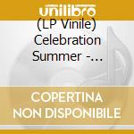 (LP Vinile) Celebration Summer - Patience In Presence lp vinile