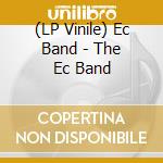 (LP Vinile) Ec Band - The Ec Band cd