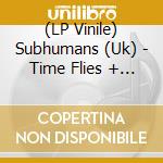 (LP Vinile) Subhumans (Uk) - Time Flies + Rats (Red) lp vinile