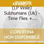 (LP Vinile) Subhumans (Uk) - Time Flies + Rats (Red) vinile