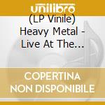 (LP Vinile) Heavy Metal - Live At The Gas Station Fighting The Devil vinile