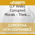 (LP Vinile) Corrupted Morals - Think About It Demo vinile
