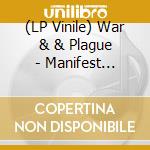 (LP Vinile) War & & Plague - Manifest Ruination vinile
