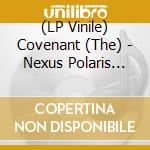 (LP Vinile) Covenant (The) - Nexus Polaris (Clear/Blue Smoke) vinile