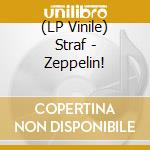 (LP Vinile) Straf - Zeppelin! vinile