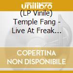 (LP Vinile) Temple Fang - Live At Freak Valley vinile