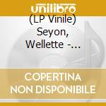 (LP Vinile) Seyon, Wellette - Anywhere I Go vinile
