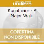Korinthians - A Major Walk cd