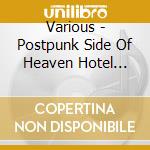 Various - Postpunk Side Of Heaven Hotel Part 1 cd