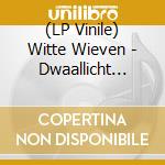 (LP Vinile) Witte Wieven - Dwaallicht (Mossgreen) vinile