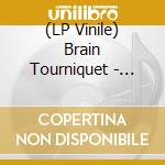 (LP Vinile) Brain Tourniquet - ...An Expression In Pain (Black) vinile