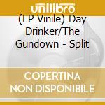 (LP Vinile) Day Drinker/The Gundown - Split lp vinile