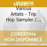 Various Artists - Trip Hop Sampler / Vol.2 cd