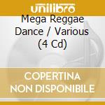 Mega Reggae Dance / Various (4 Cd) cd