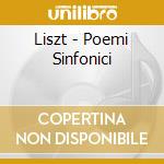 Liszt - Poemi Sinfonici cd