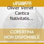 Olivier Vernet - Cantica Nativitatis 1676 cd