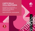 Sophie Watillon: L'Arte Della Viola Bastarda cd