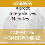 Viardot Integrale Des Melodies Russes - Lamia Beuque, Laurent Martin cd