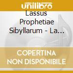 Lassus Prophetiae Sibyllarum - La Main Harmonique cd