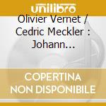 Olivier Vernet / Cedric Meckler : Johann Sebastian Bach - Bwv2 cd