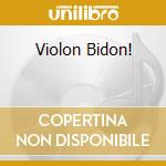 Violon Bidon! cd musicale