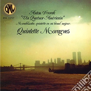 Antonin Dvorak - Un Quatuor Americain cd musicale di Vlad Quintette Moragues