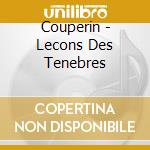 Couperin - Lecons Des Tenebres cd