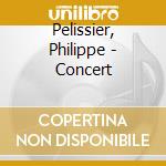 Pelissier, Philippe - Concert cd musicale di Pelissier, Philippe