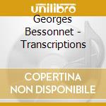Georges Bessonnet - Transcriptions cd