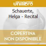 Schauerte, Helga - Recital cd