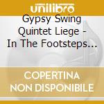 Gypsy Swing Quintet Liege - In The Footsteps Of.. cd